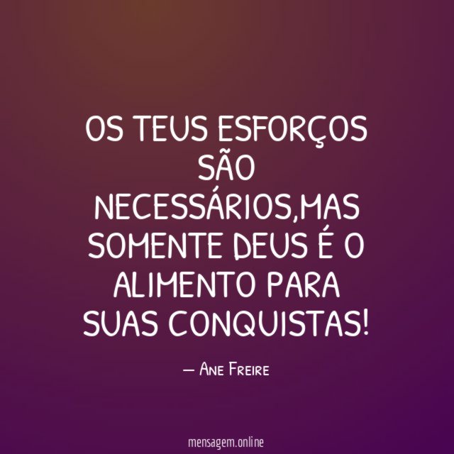Os teus esforços são necessários