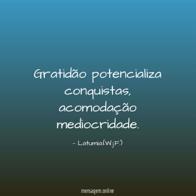 Gratidão potencializa conquistas
