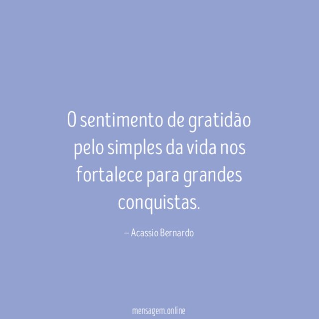 O sentimento de gratidão pelo simples da vida
