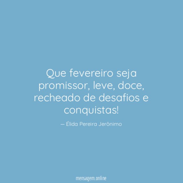 Que fevereiro seja promissor