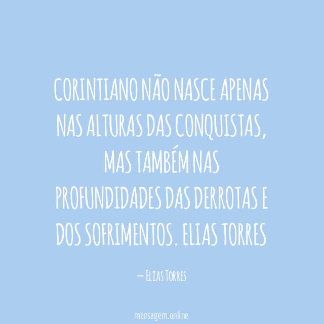 Corintiano não nasce apenas nas alturas das conquistas