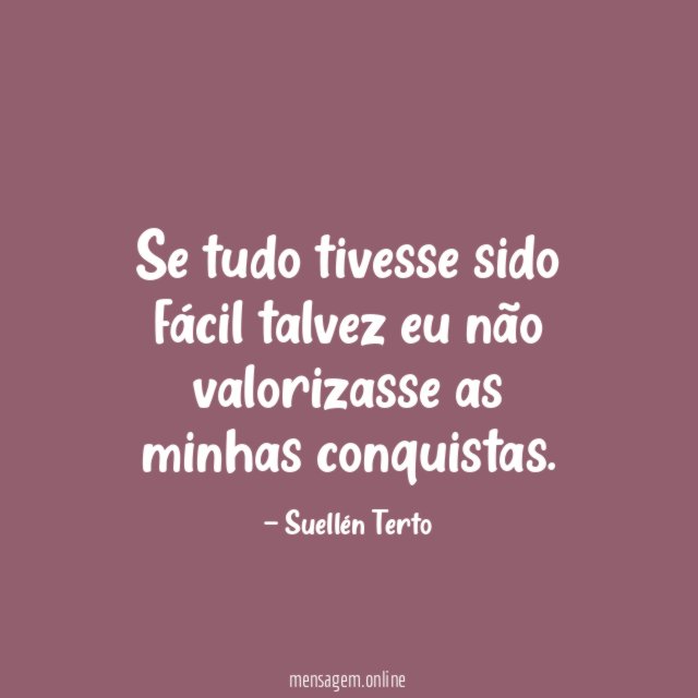 Se tudo tivesse sido fácil talvez eu não
