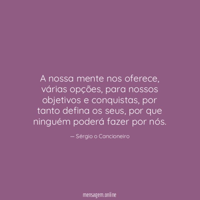 A nossa mente nos oferece
