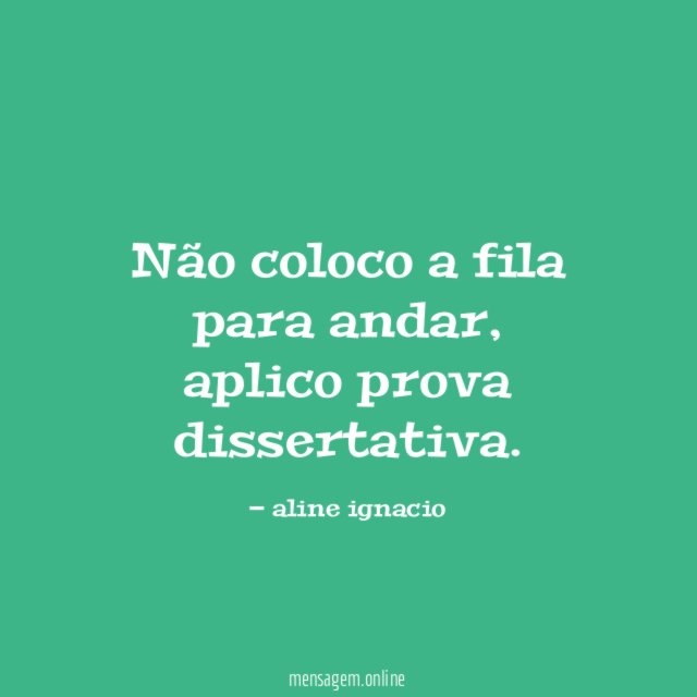 Não coloco a fila para andar