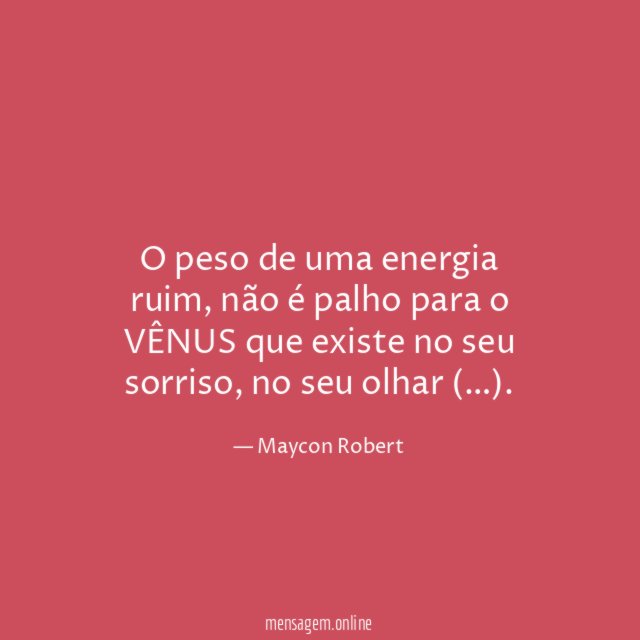 O peso de uma energia ruim