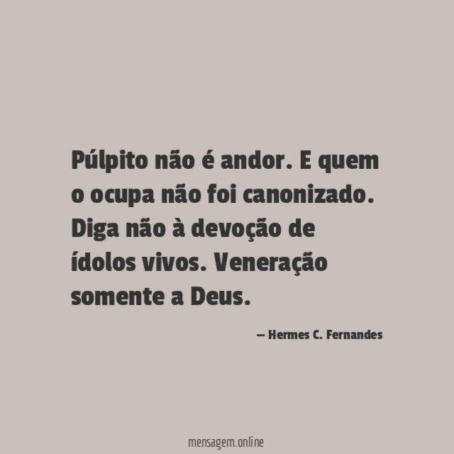 Púlpito não é andor