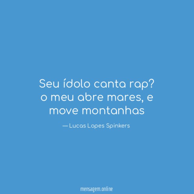 Seu ídolo canta rap