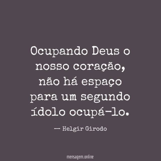 Ocupando Deus o nosso coração