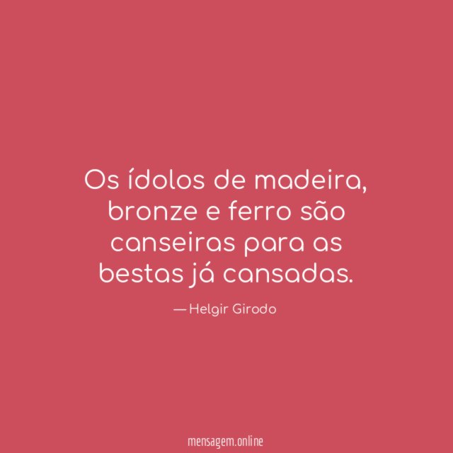 Os ídolos de madeira