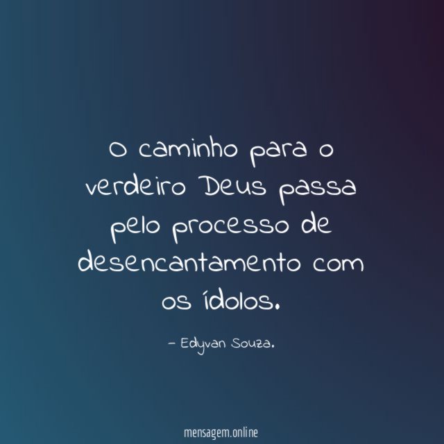 O caminho para o verdeiro Deus passa pelo