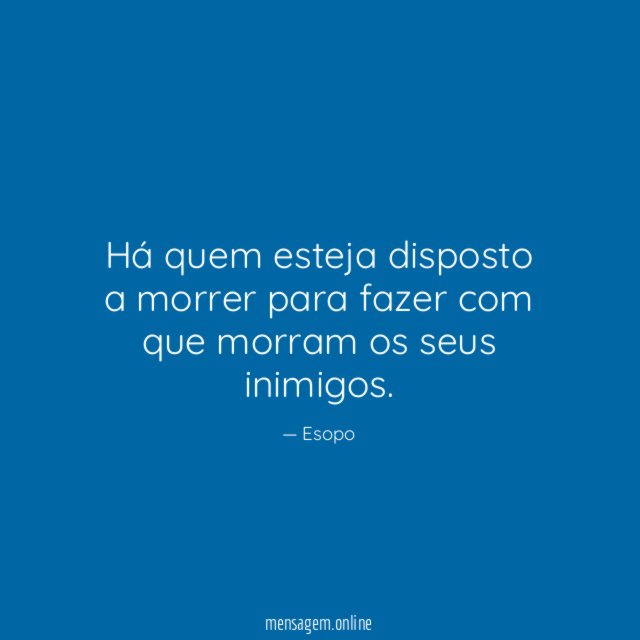 Há quem esteja disposto a morrer para fazer