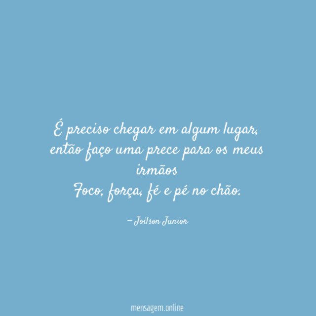 É preciso chegar em algum lugar