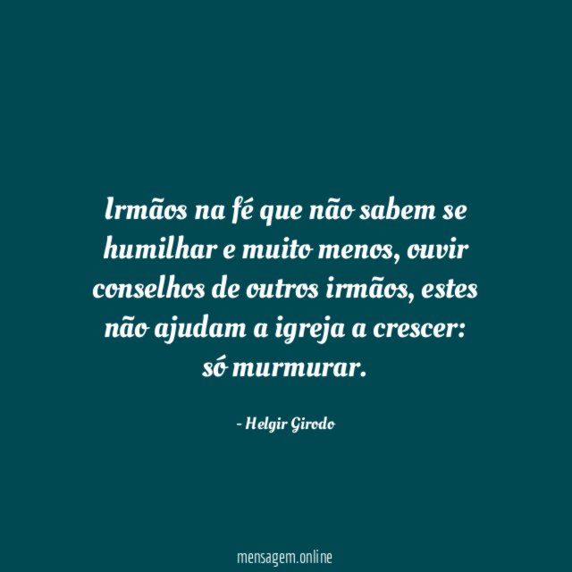 Irmãos na fé que não sabem se humilhar