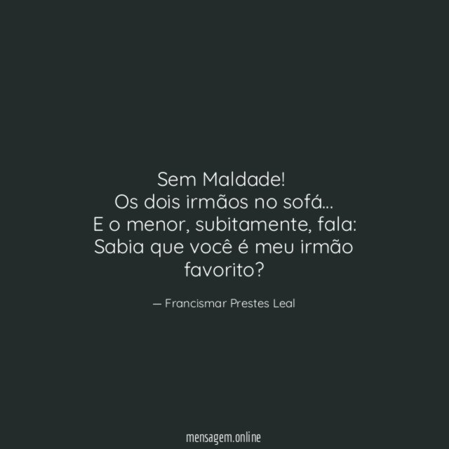 Sem Maldade!