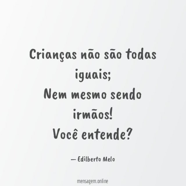 Crianças não são todas iguais