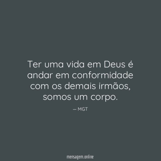 Ter uma vida em Deus é andar em