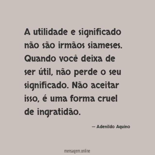 A utilidade e significado não são irmãos siameses
