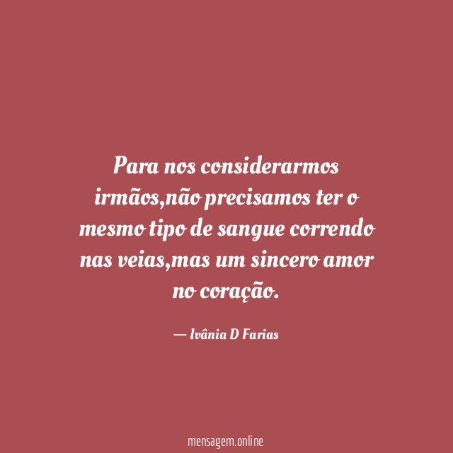 Para nos considerarmos irmãos