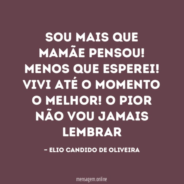 SOU MAIS QUE MAMÃE PENSOU