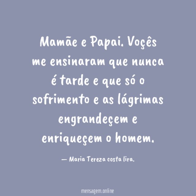 Mamãe e Papai.
