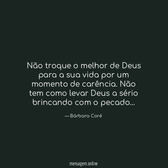 Não troque o melhor de Deus para a