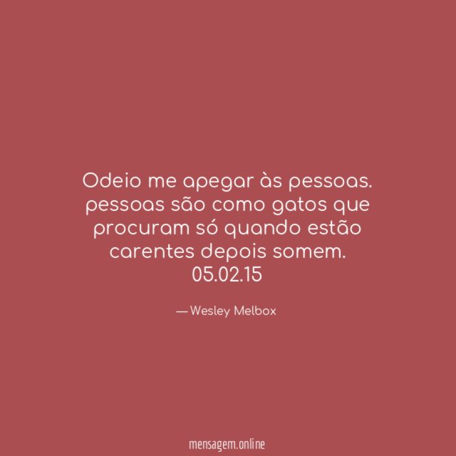 Odeio me apegar às pessoas