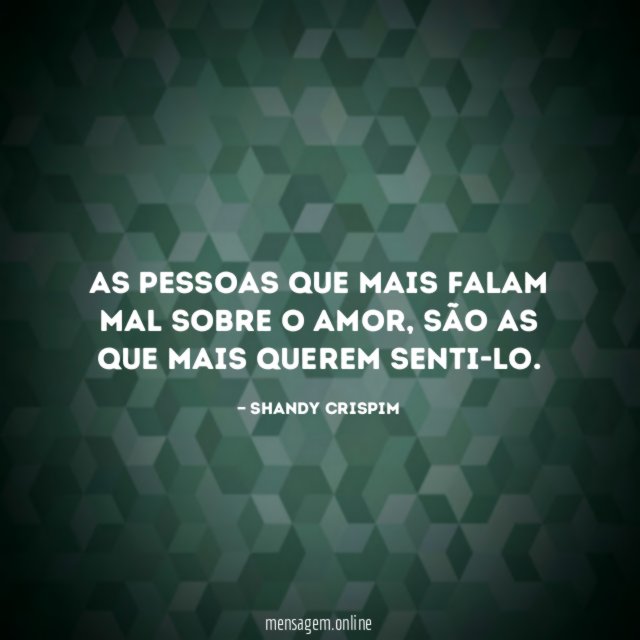 As pessoas que mais falam mal sobre o amor