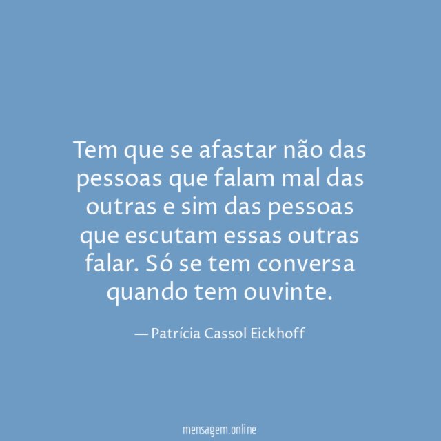 Tem que se afastar não das pessoas que