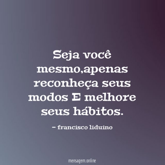 Seja você mesmo