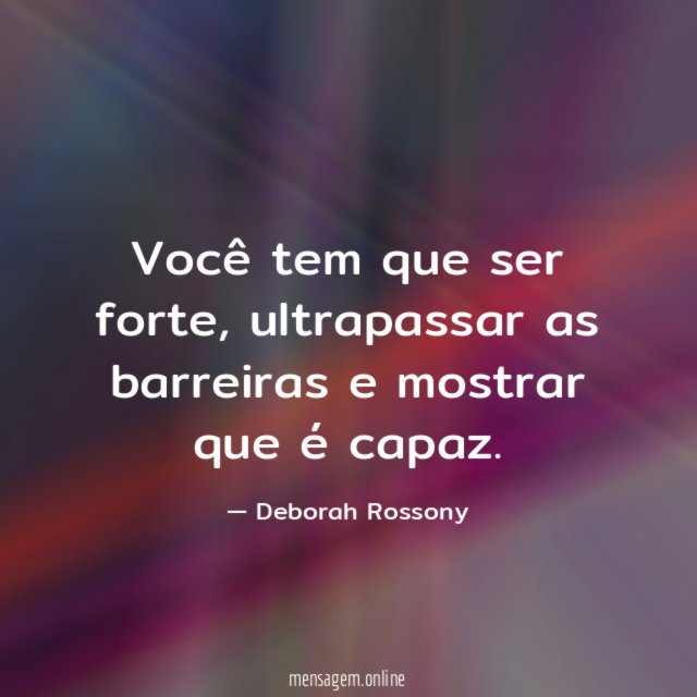 Você tem que ser forte