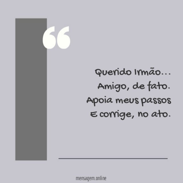 Querido Irmão…
