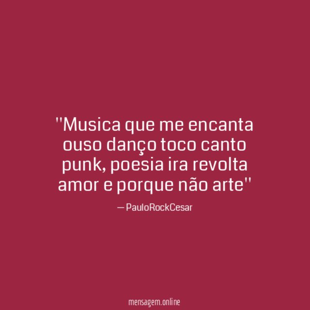 'Musica que me encanta ouso danço toco canto punk