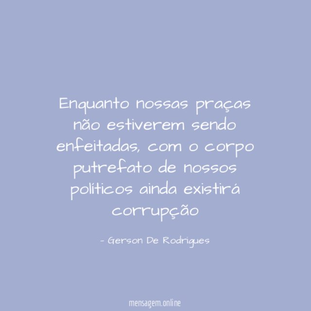 Enquanto nossas praças não estiverem sendo enfeitadas