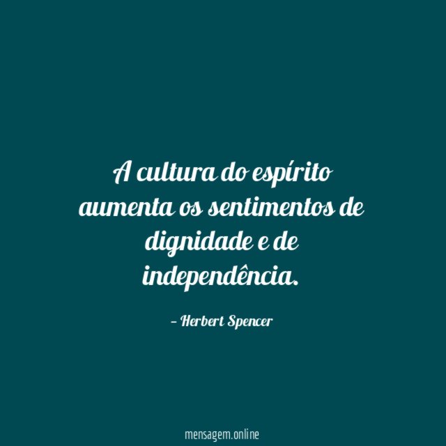 A cultura do espírito aumenta os sentimentos de