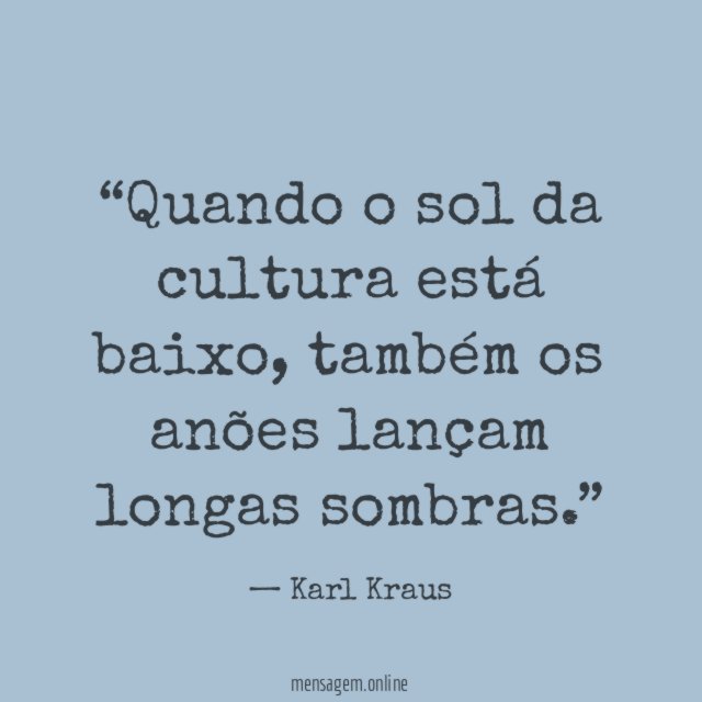 Quando o sol da cultura está baixo