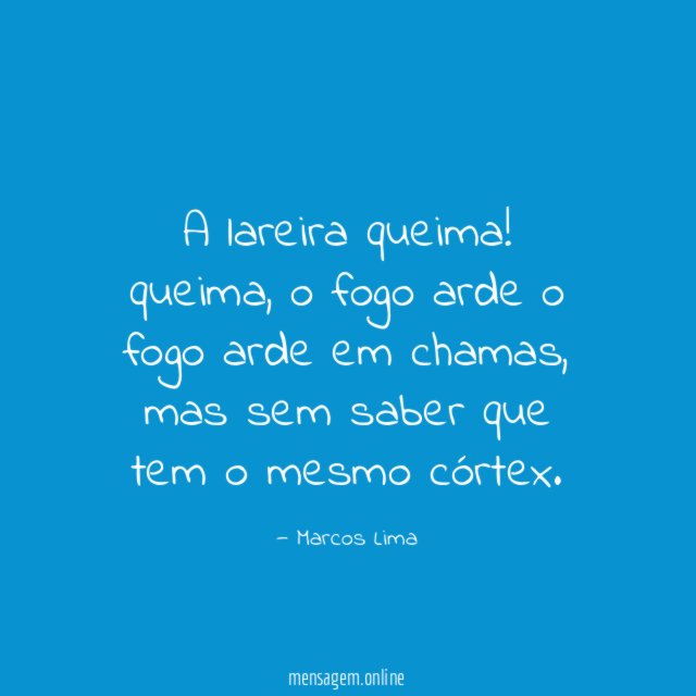 A lareira queima