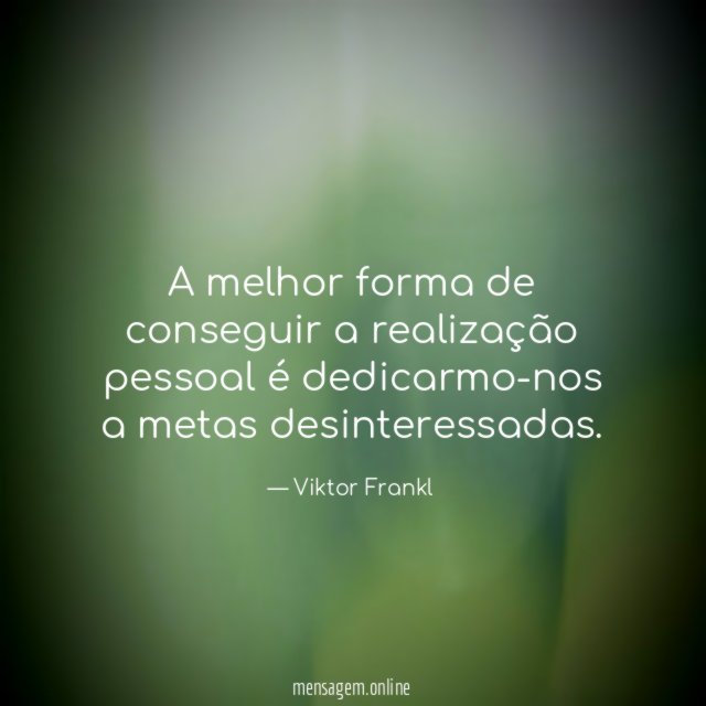 A melhor forma de conseguir a realização pessoal