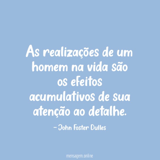 As realizações de um homem na vida são