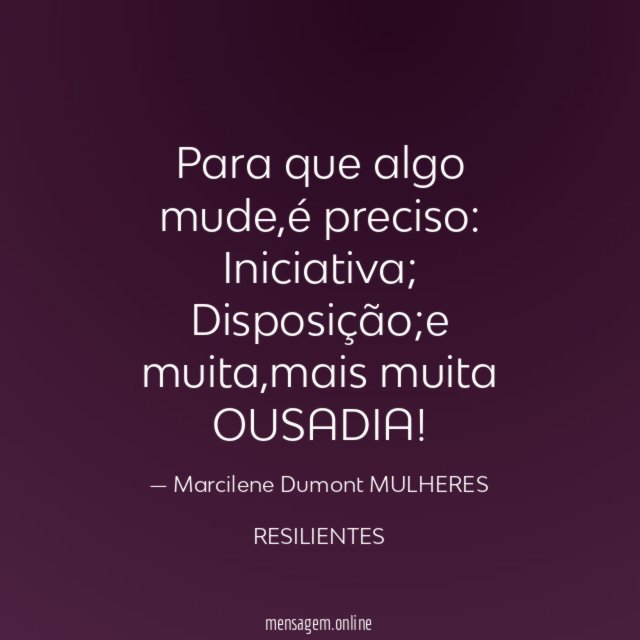 Para que algo mude