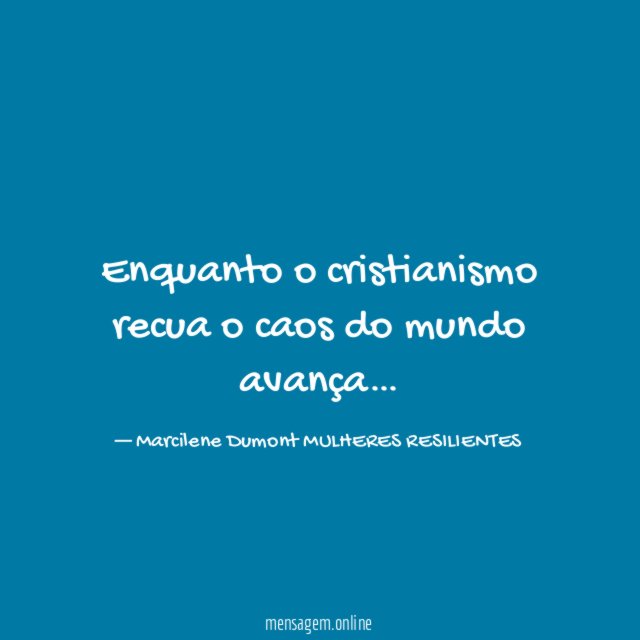 Enquanto o cristianismo recua o caos do mundo avança