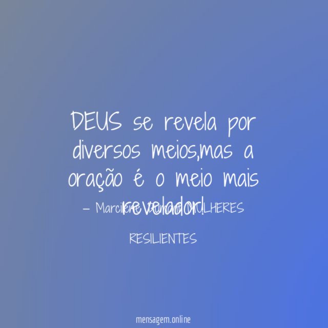 DEUS se revela por diversos meios
