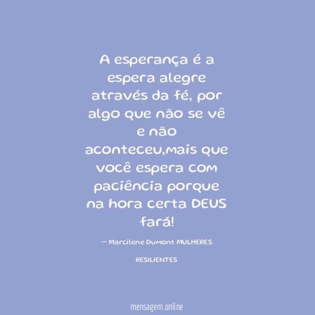A esperança é a espera alegre através da fé