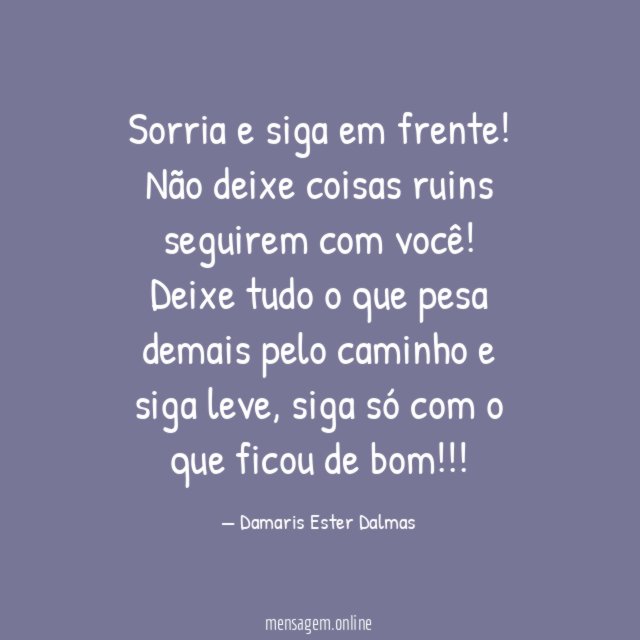 Sorria e siga em frente