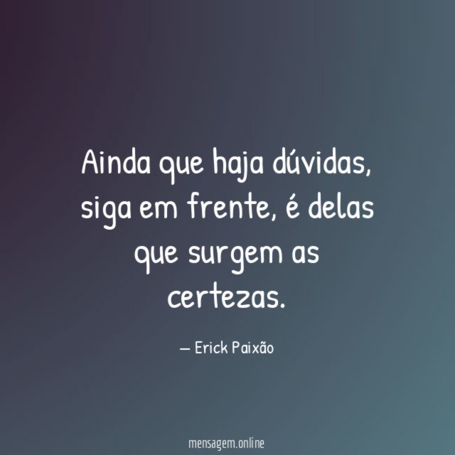 Ainda que haja dúvidas