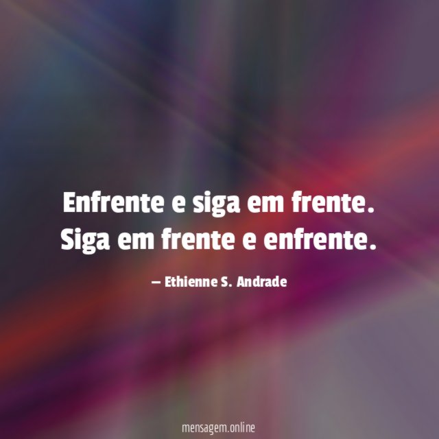 Enfrente e siga em frente