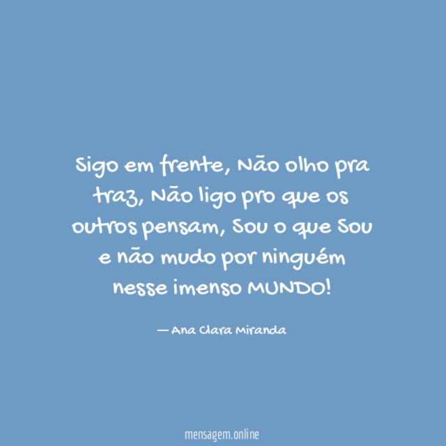 Sigo em frente