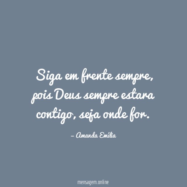 Siga em frente sempre