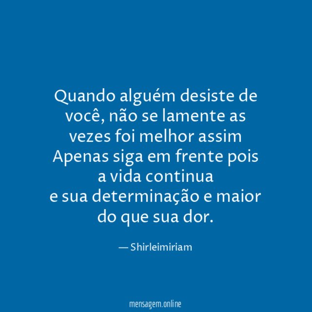 Quando alguém desiste de você