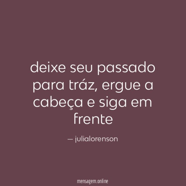 deixe seu passado para tráz