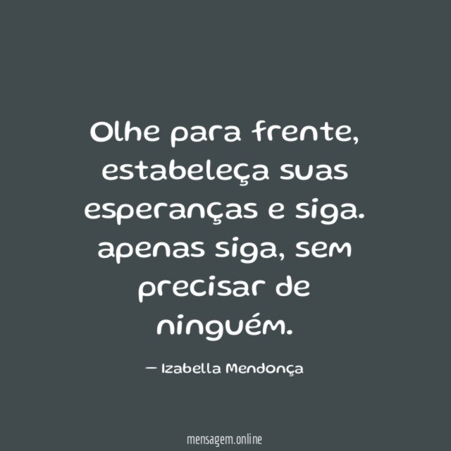 Olhe para frente